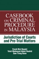 Casebook on Criminal Procedure in Malaysia